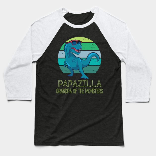 Papazilla Grandpa Of The Monsters Happy Father Day Dinosaur T-rex Saurus Lover Papa Vintage Retro Baseball T-Shirt by DainaMotteut